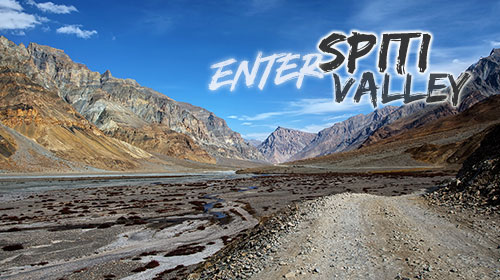 Enter Spiti Valley - 7 Days